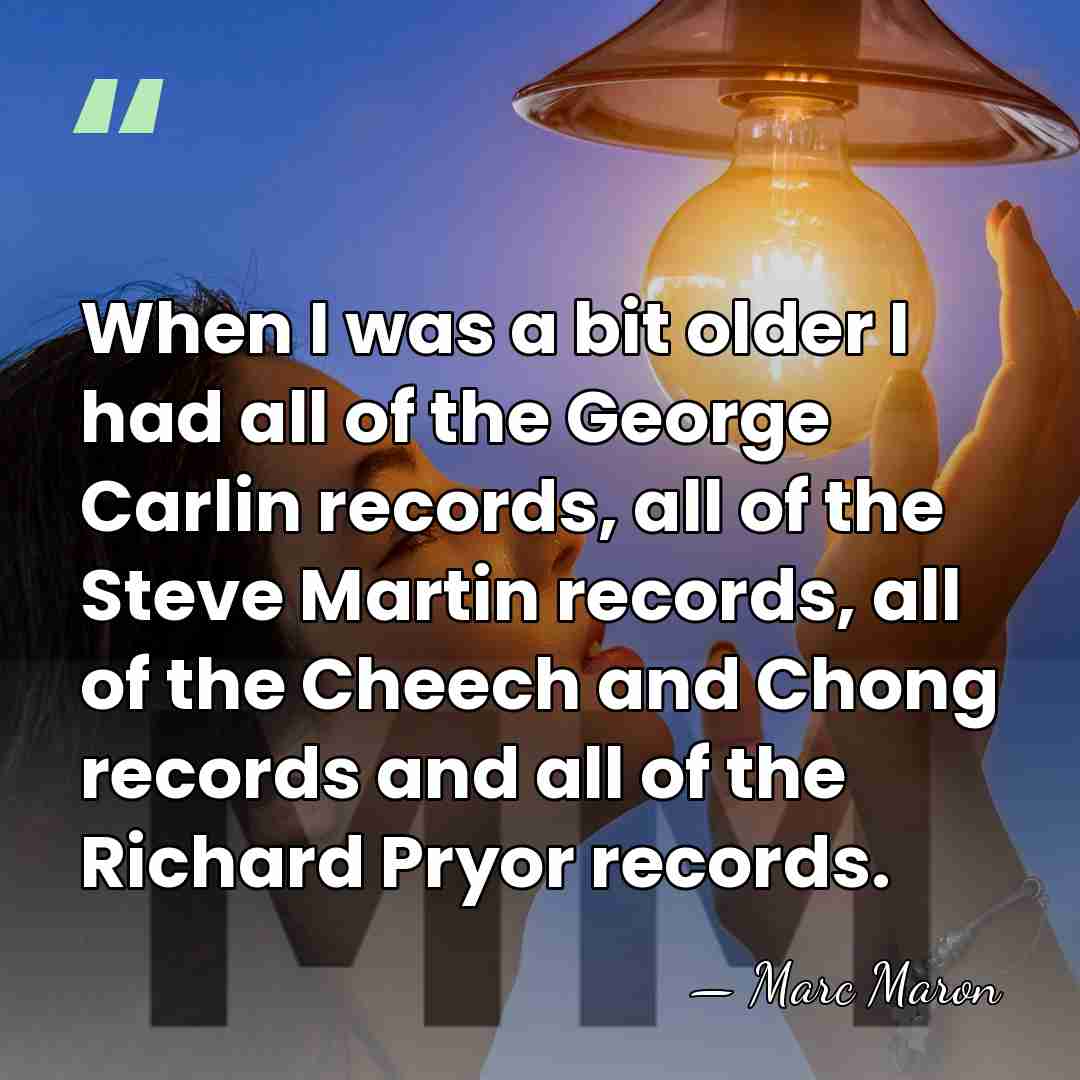 When I was a bit older I had all of the George&hellip; - Marc Maron