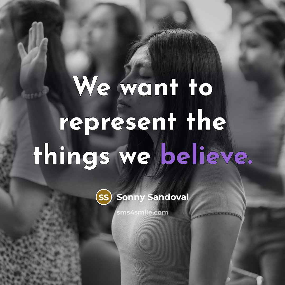“We want to represent the things we believe.…” quote by Sonny Sandoval