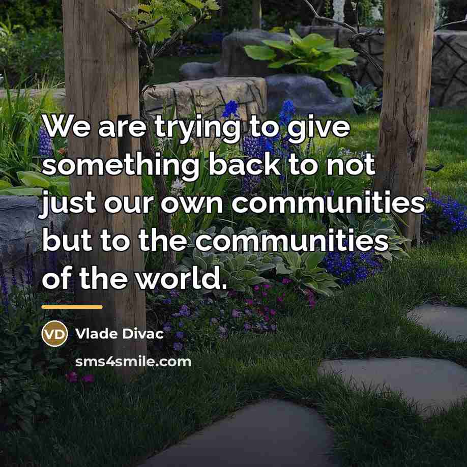 “We are trying to give something back to not just…” quote by Vlade Divac