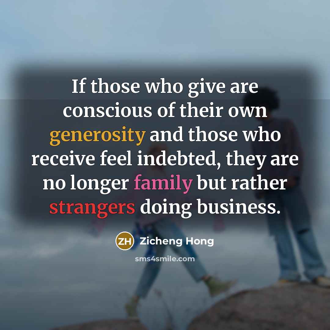 “If those who give are conscious of their own generosity…” quote by Zicheng Hong