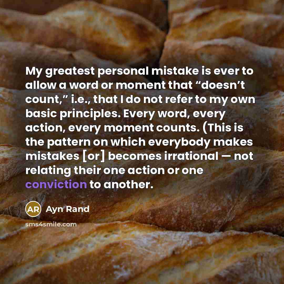 “My greatest personal mistake is ever to allow a word…” quote by Ayn Rand