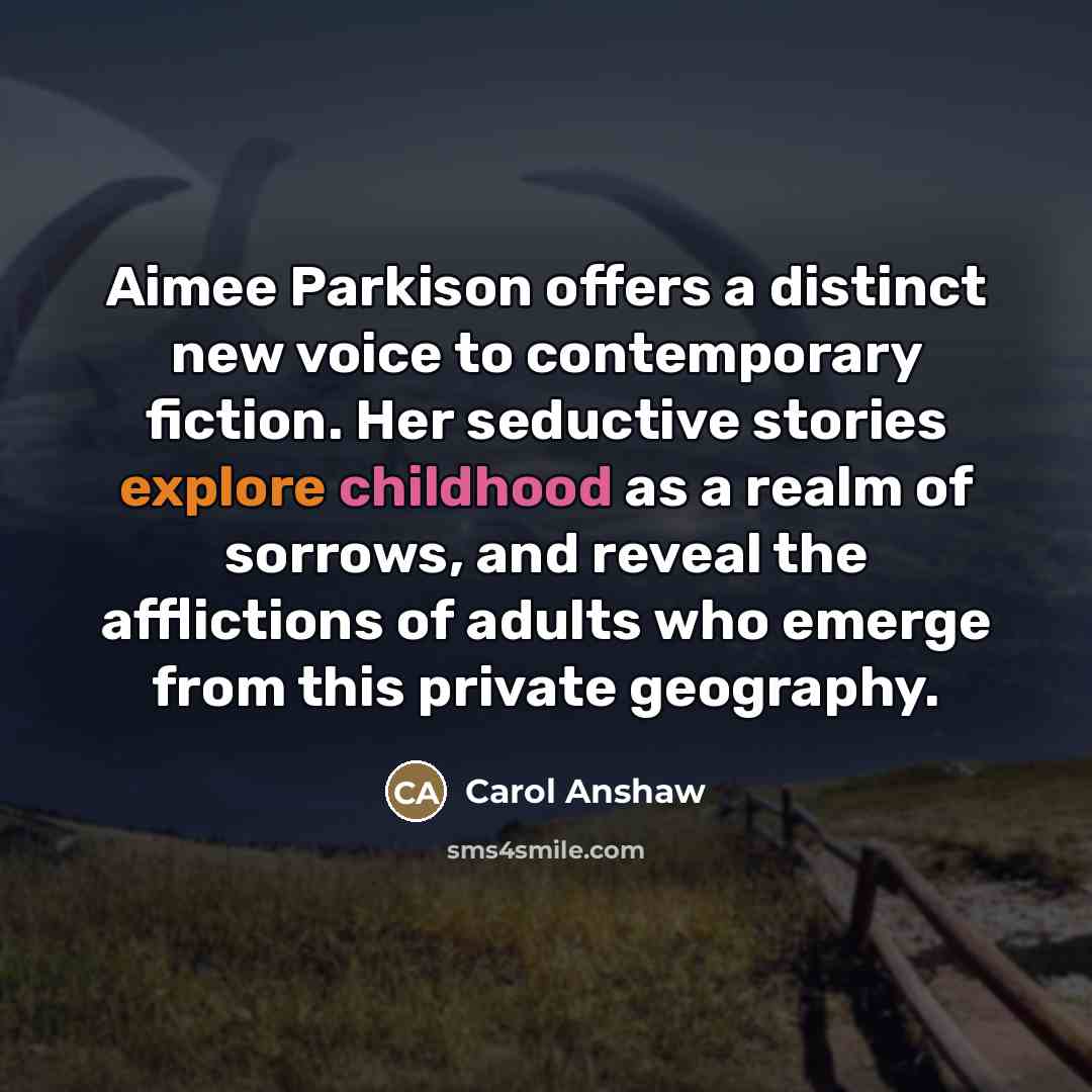 “Aimee Parkison offers a distinct new voice to contemporary fiction.…” quote by Carol Anshaw