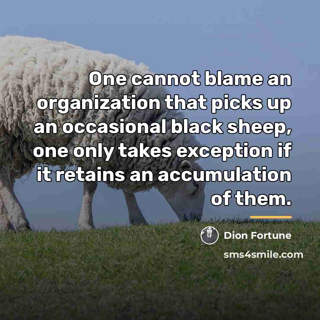 “One cannot blame an organization that picks up an occasional…” quote by Dion Fortune