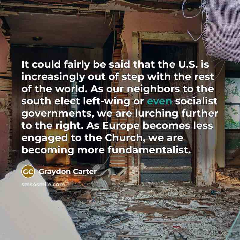 “It could fairly be said that the U.S. is increasingly…” quote by Graydon Carter