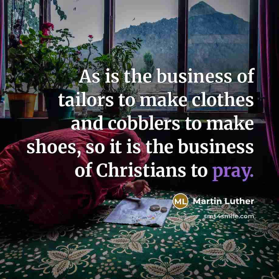 “As is the business of tailors to make clothes and…” quote by Martin Luther