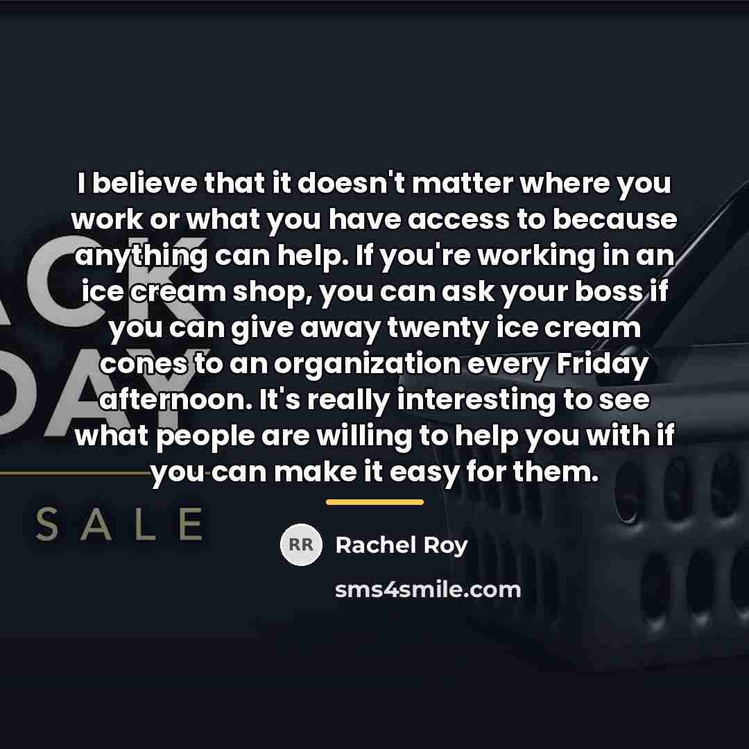 “I believe that it doesn't matter where you work or…” quote by Rachel Roy