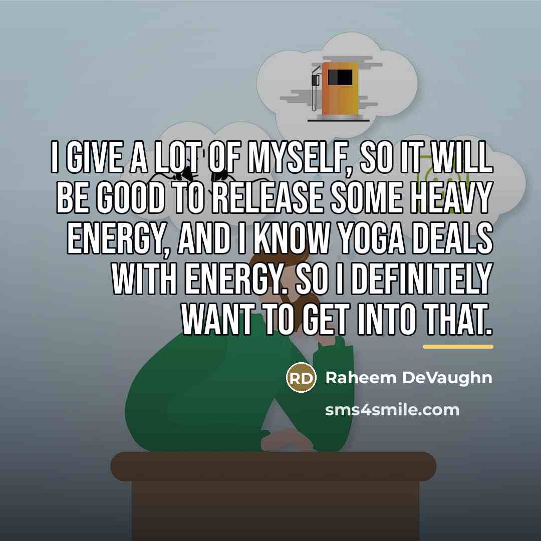 “I give a lot of myself, so it will be…” quote by Raheem Devaughn