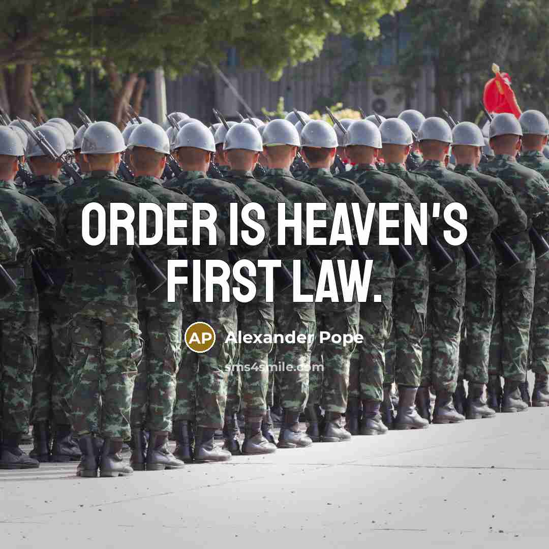 “Order is heaven's first law.…” quote by Alexander Pope