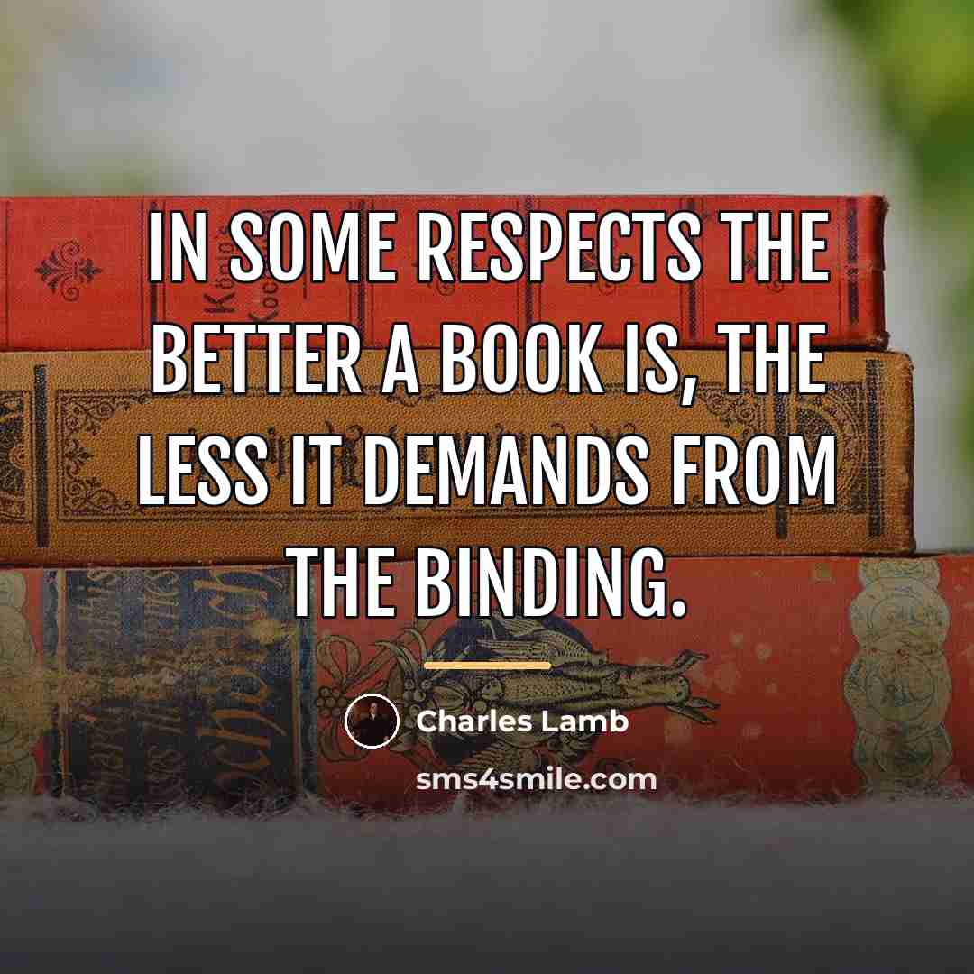 “In some respects the better a book is, the less…” quote by Charles Lamb