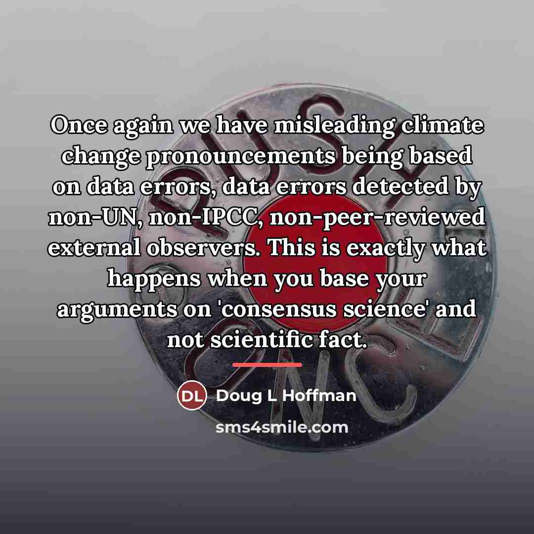 “Once again we have misleading climate change pronouncements being based…” quote by Anonymous