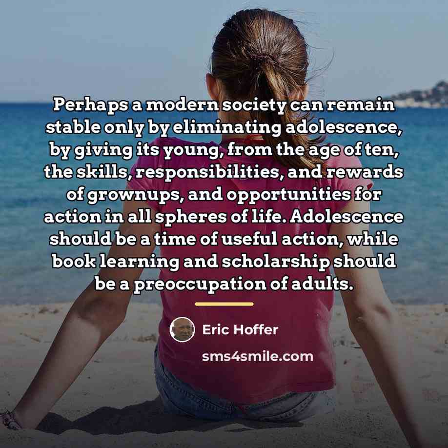 “Perhaps a modern society can remain stable only by eliminating…” quote by Eric Hoffer