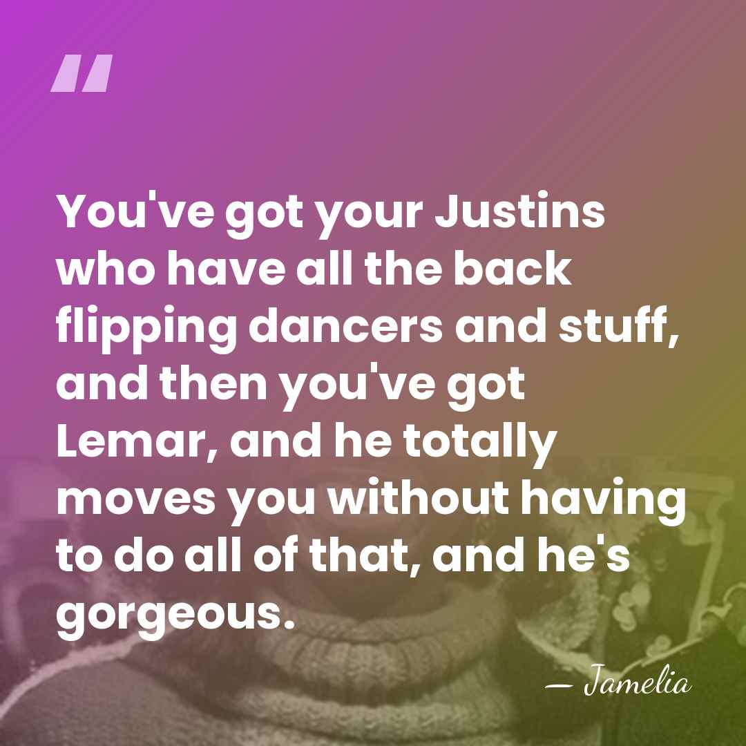 You've got your Justins who have all the back flipping dancers and&hellip; - Jamelia