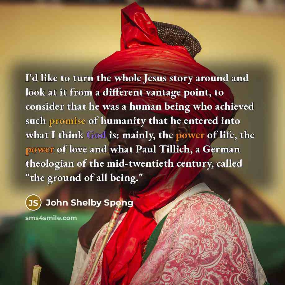“I'd like to turn the whole Jesus story around and…” quote by John Shelby Spong