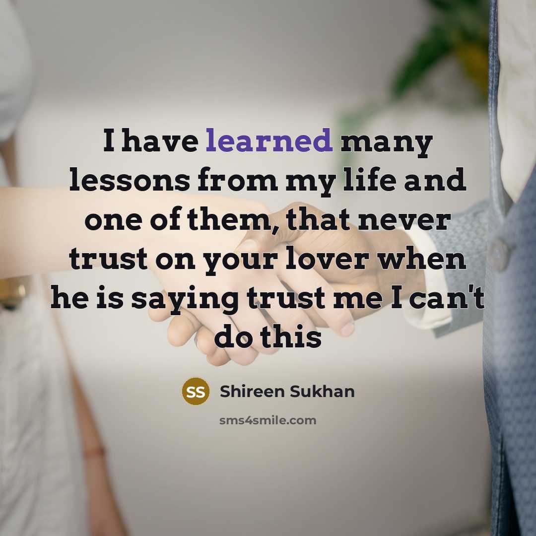 “I have learned many lessons from my life and one…” quote by Shireen Sukhan