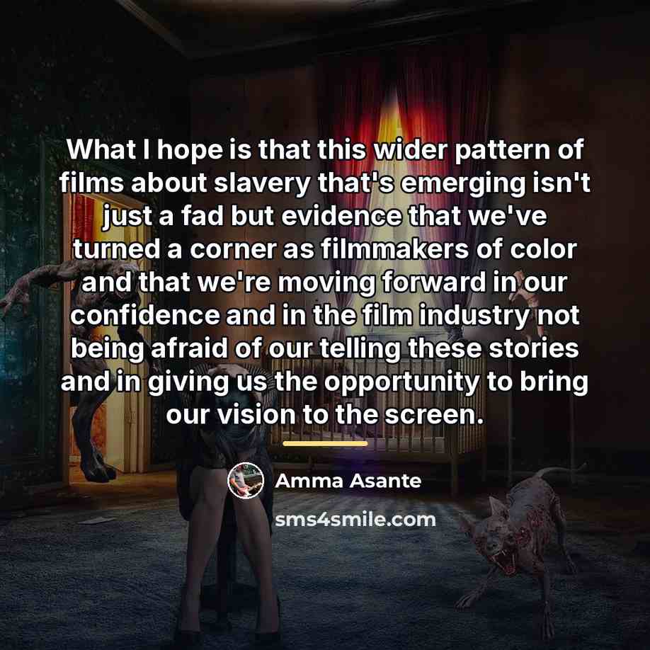 “What I hope is that this wider pattern of films…” quote by Amma Asante