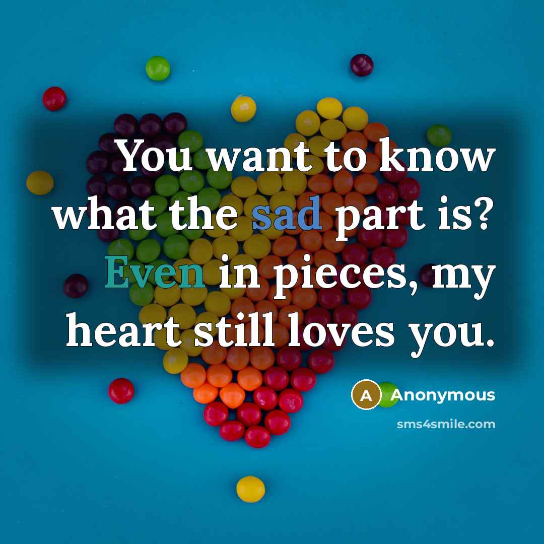 “You want to know what the sad part is? Even…” quote by Anonymous