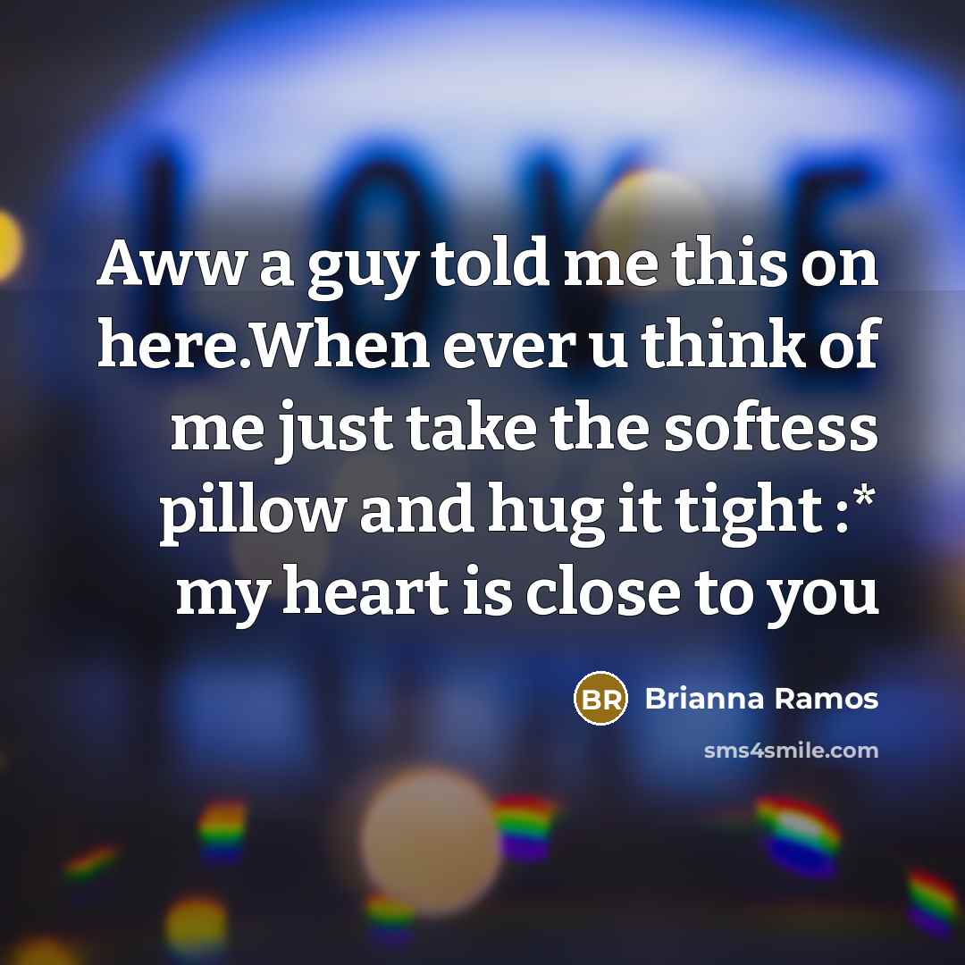 “Aww a guy told me this on here.When ever u…” quote by Brianna Ramos