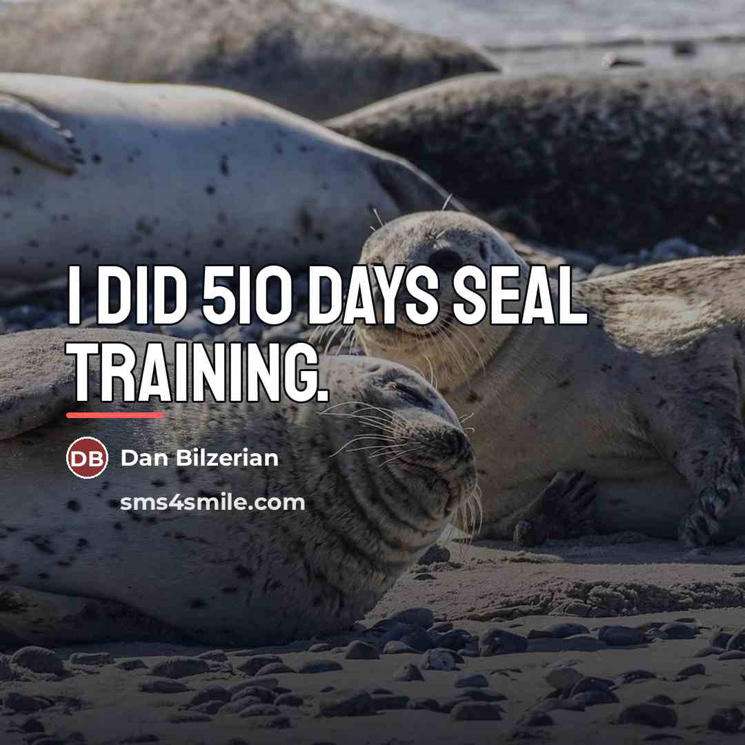 “I did 510 days SEAL training.…” quote by Dan Bilzerian