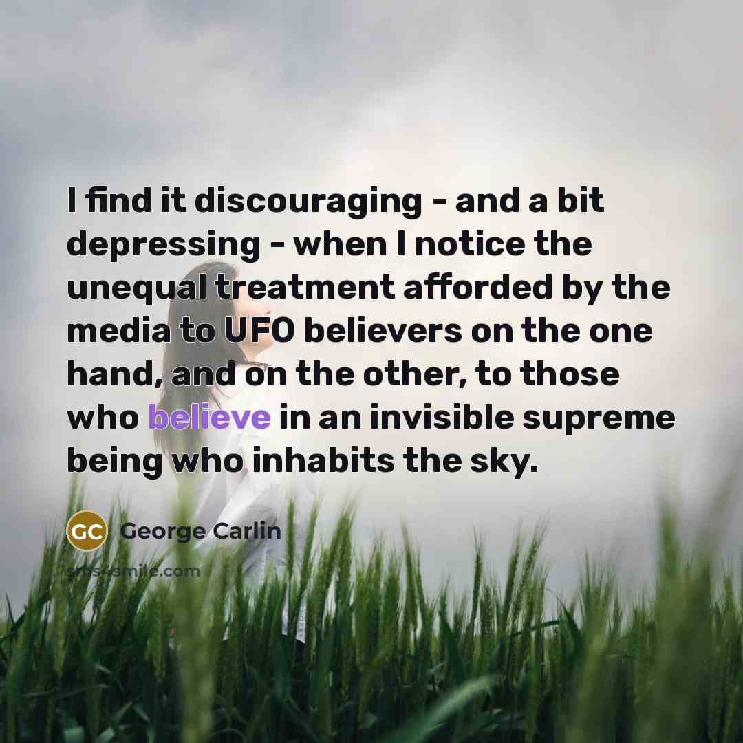 “I find it discouraging - and a bit depressing -…” quote by George Carlin