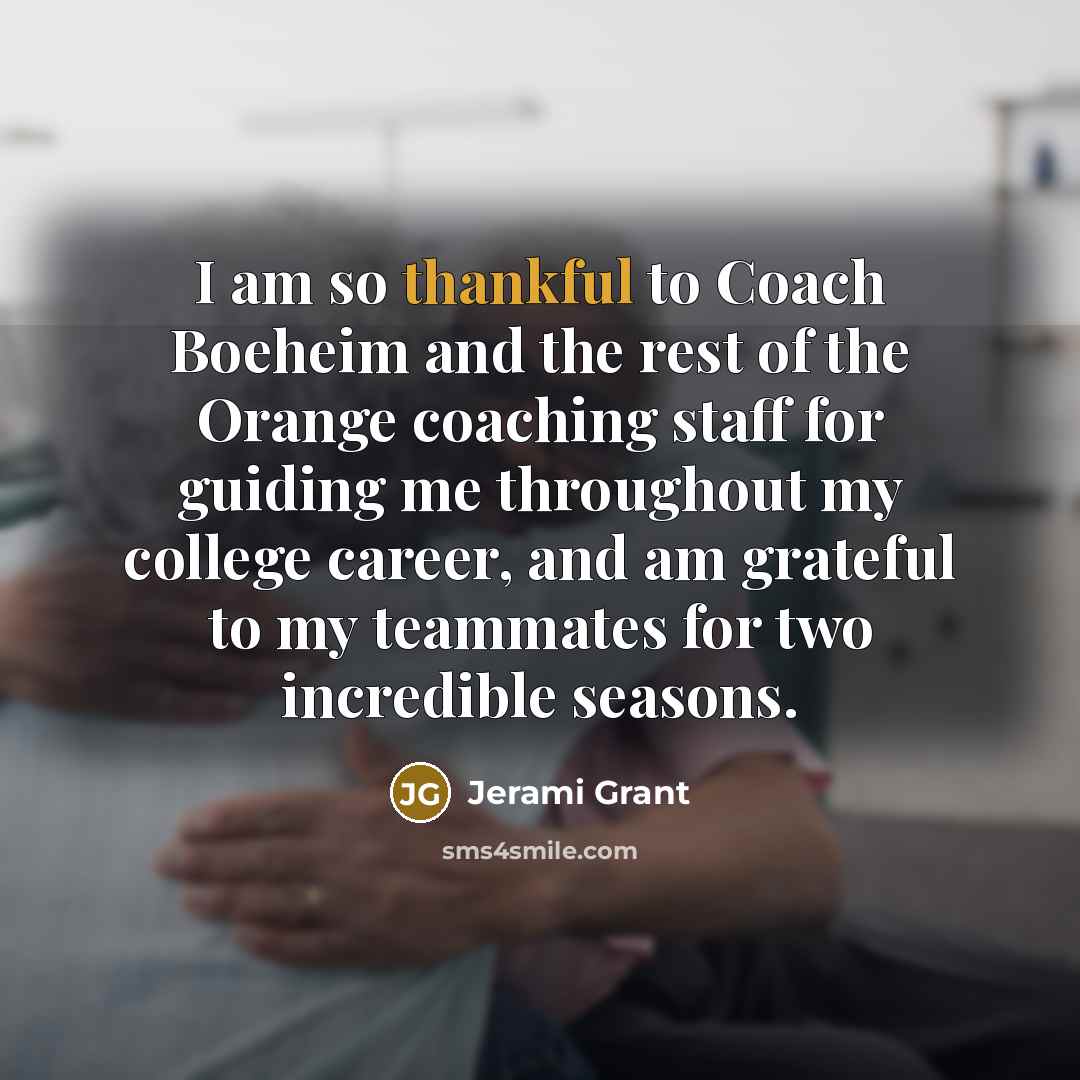 “I am so thankful to Coach Boeheim and the rest…” quote by Jerami Grant
