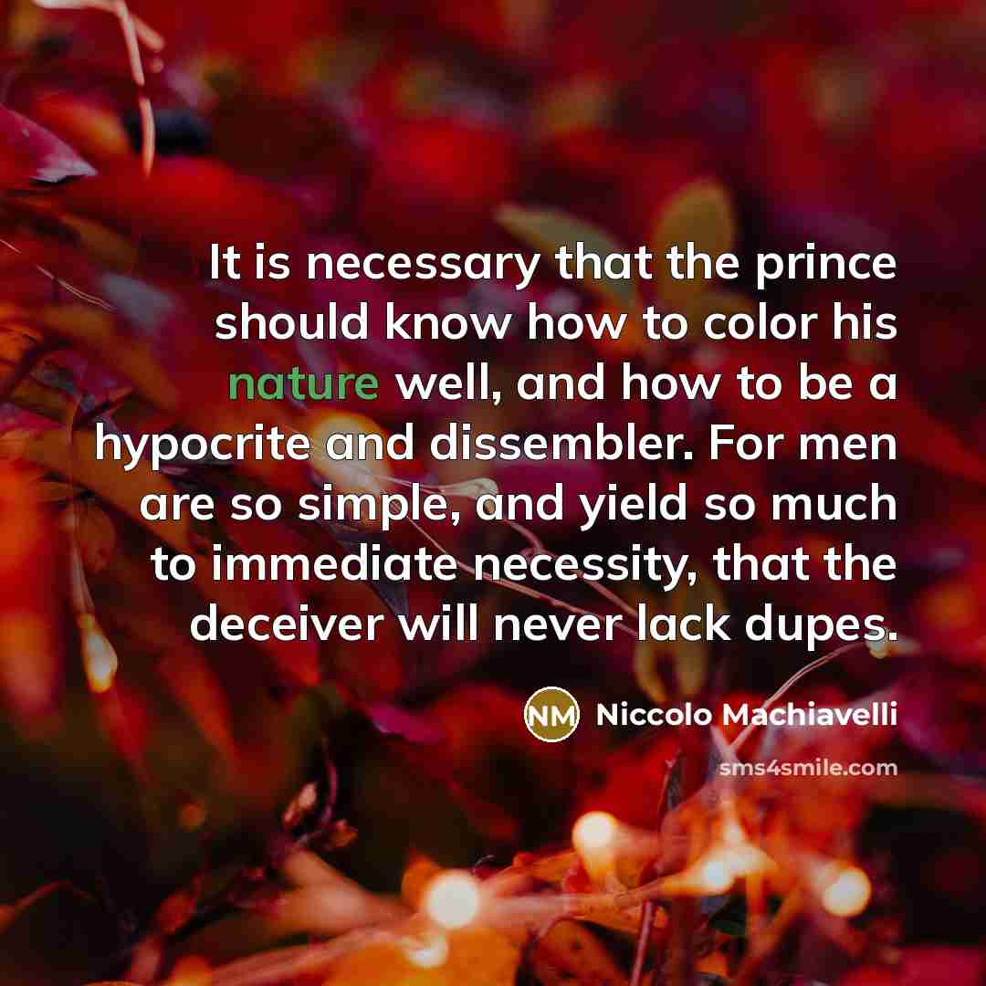 “It is necessary that the prince should know how to…” quote by Niccolo Machiavelli