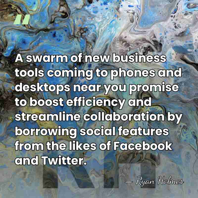 A swarm of new business tools coming to phones and desktops near&hellip; - Ryan Holmes