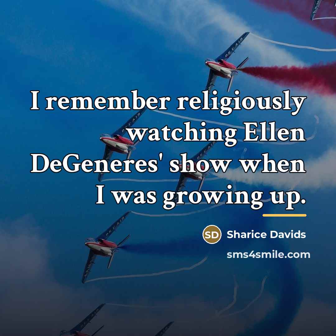 “I remember religiously watching Ellen DeGeneres' show when I was…” quote by Sharice Davids