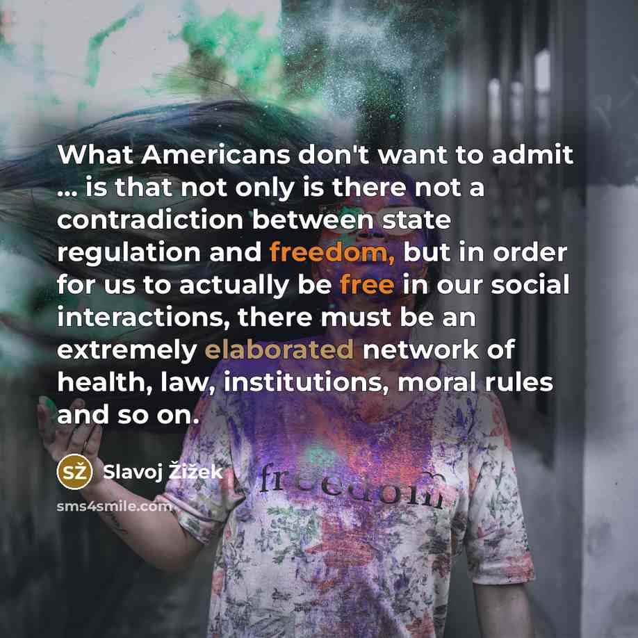 “What Americans don't want to admit ... is that not…” quote by Slavoj Žižek