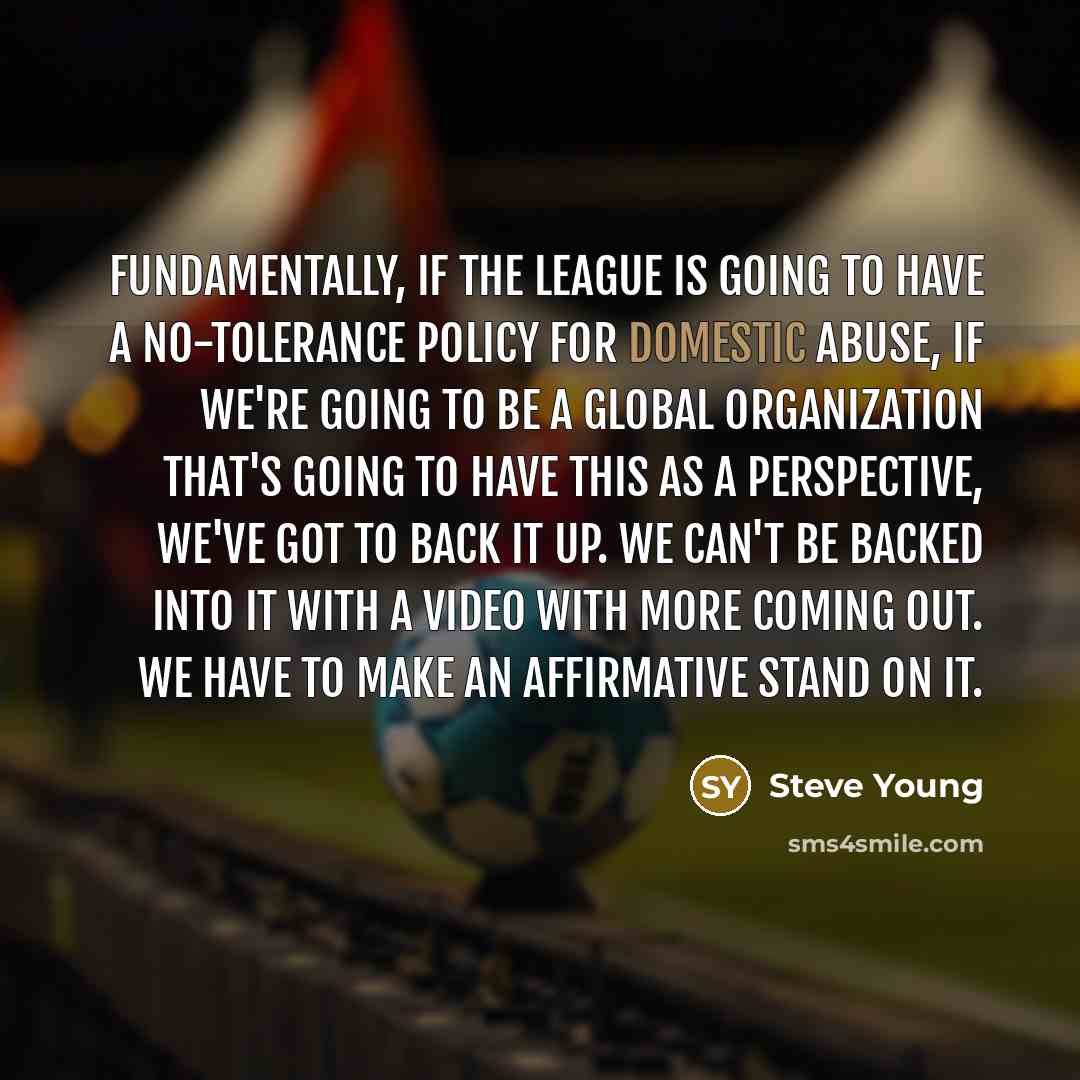 “Fundamentally, if the league is going to have a no-tolerance…” quote by Steve Young