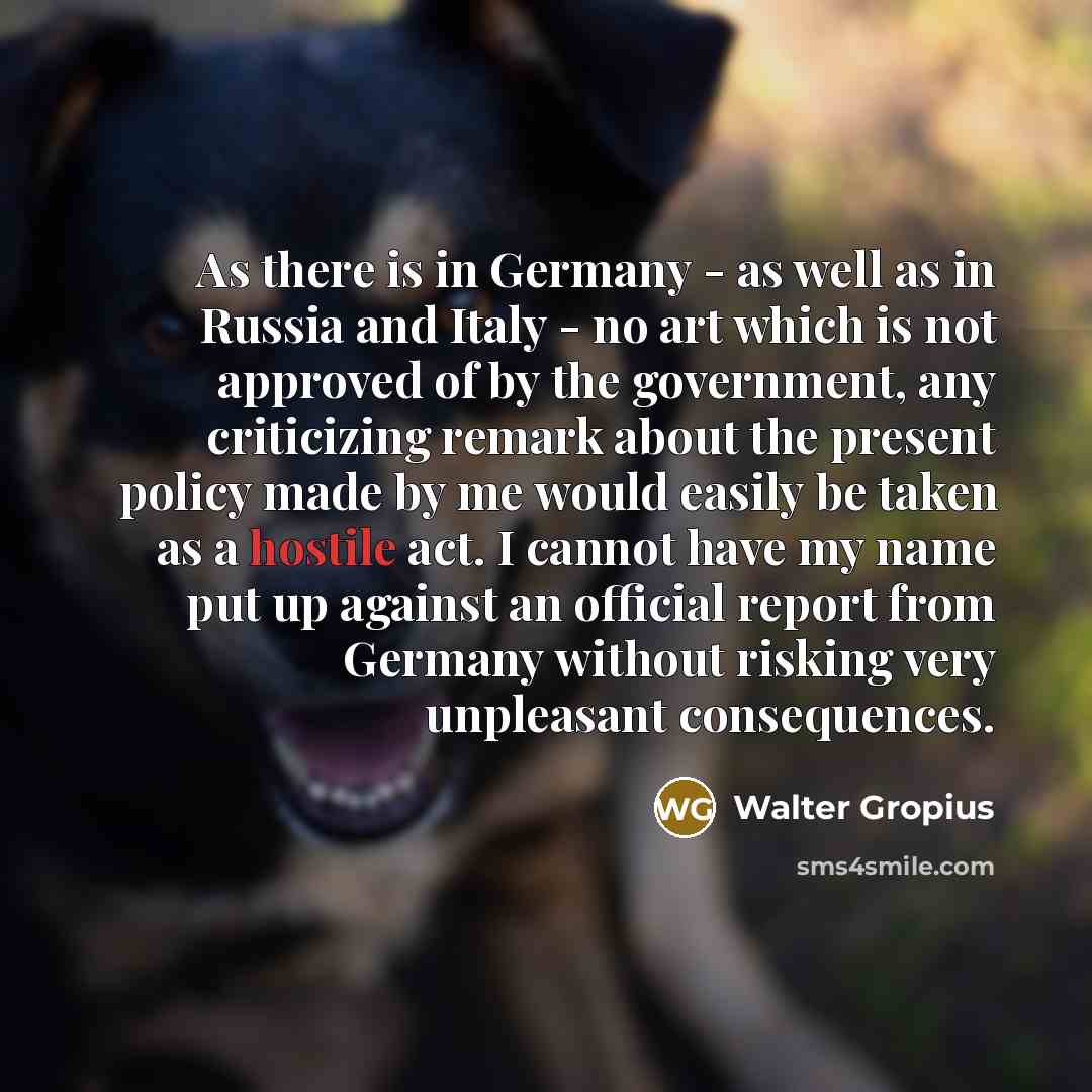 “As there is in Germany - as well as in…” quote by Walter Gropius