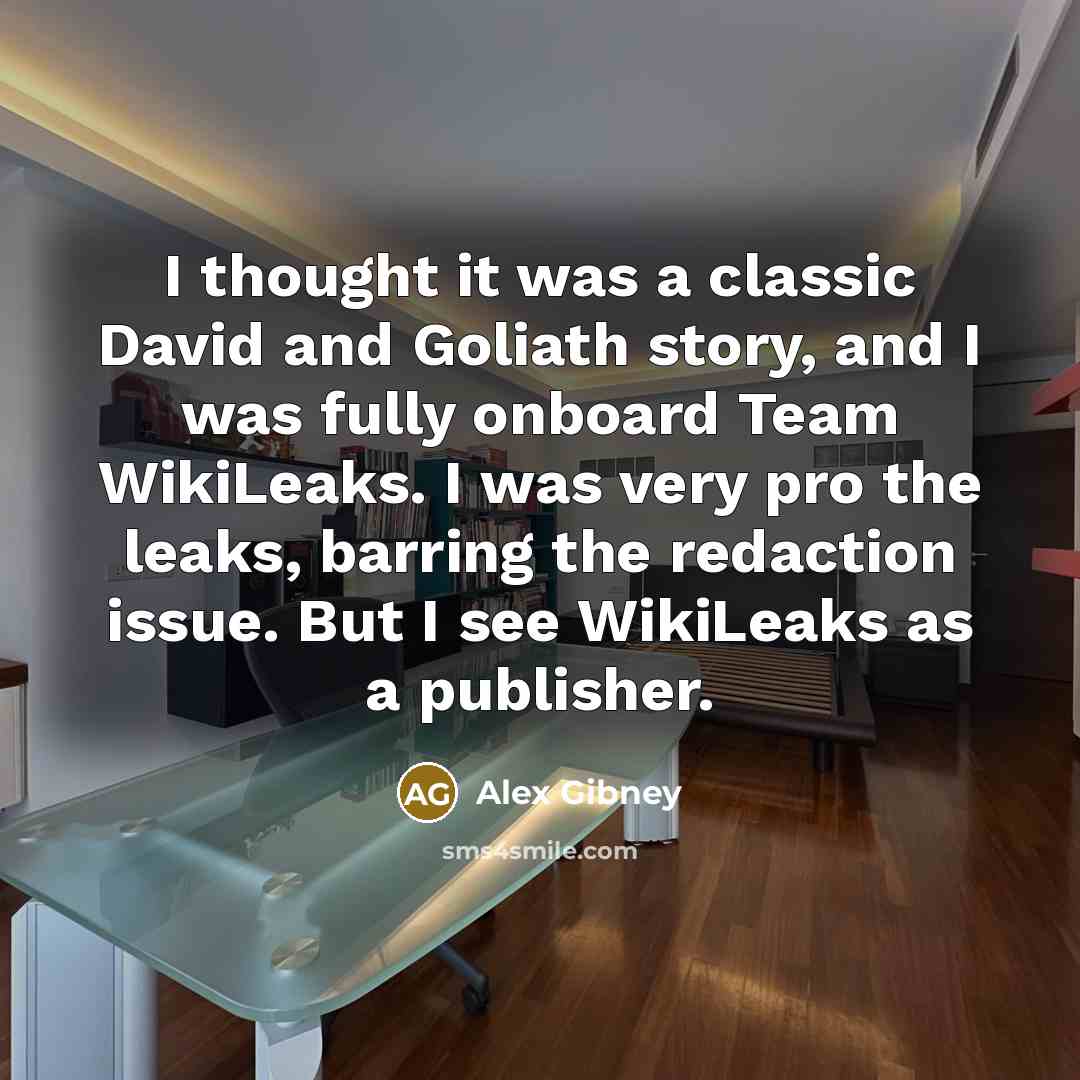 “I thought it was a classic David and Goliath story,…” quote by Alex Gibney