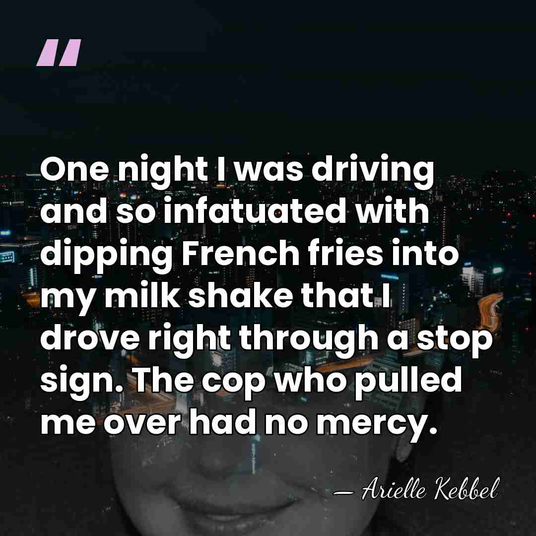 One night I was driving and so infatuated with dipping French fries&hellip; - Arielle Kebbel