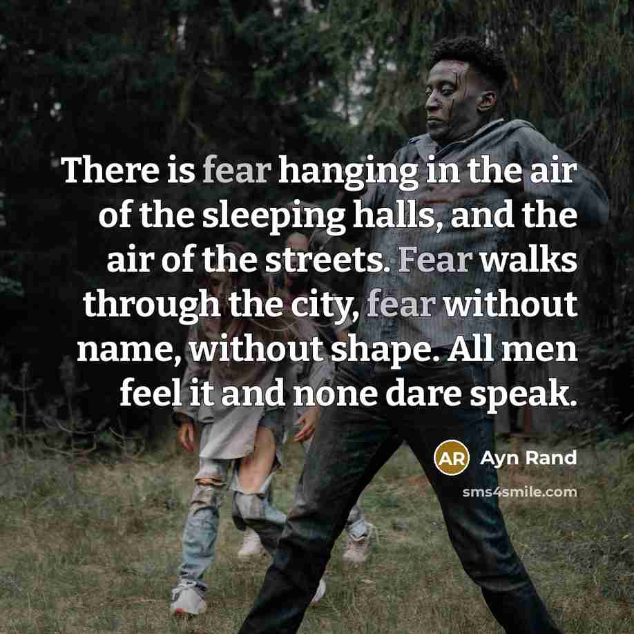 “There is fear hanging in the air of the sleeping…” quote by Ayn Rand