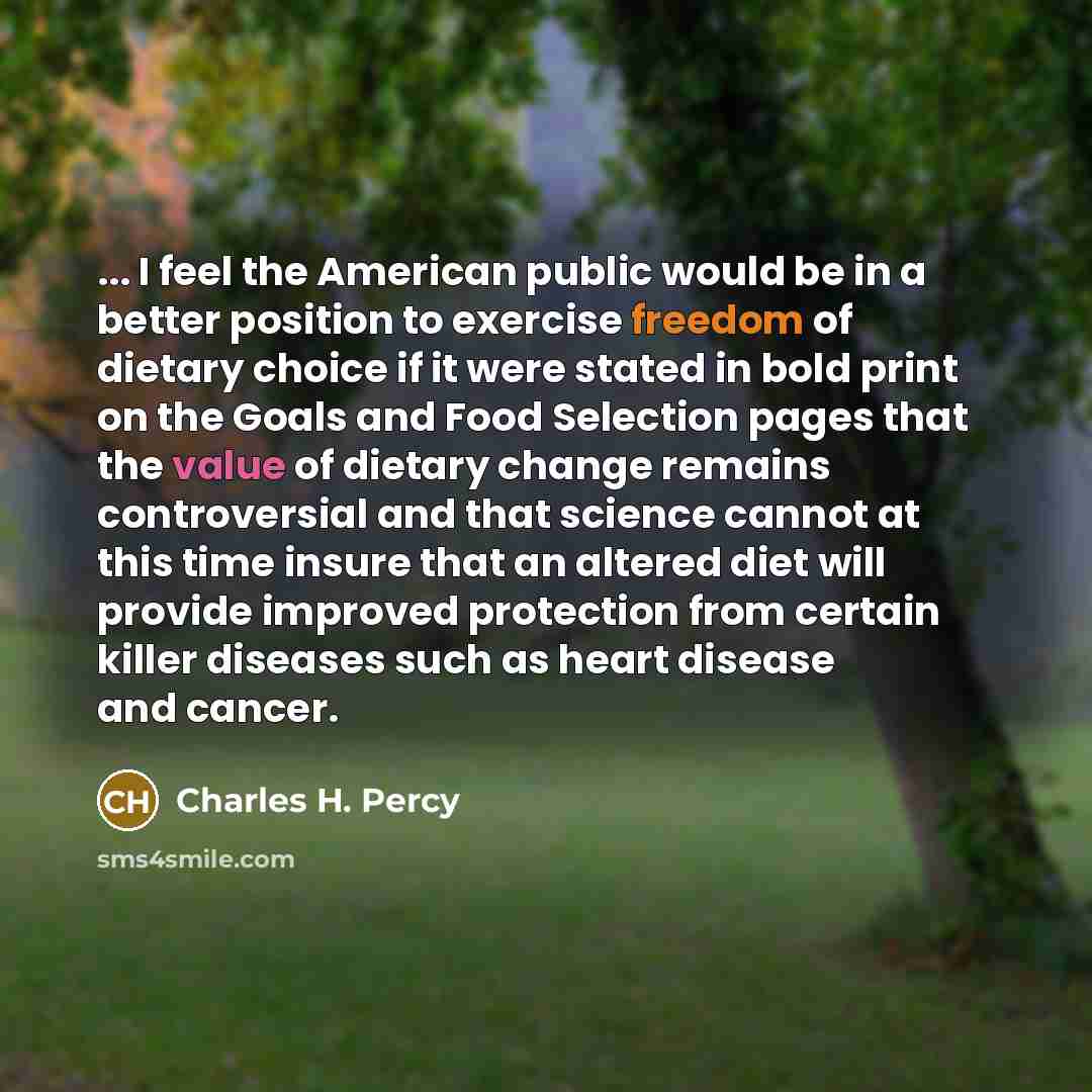 “... I feel the American public would be in a…” quote by Charles H. Percy