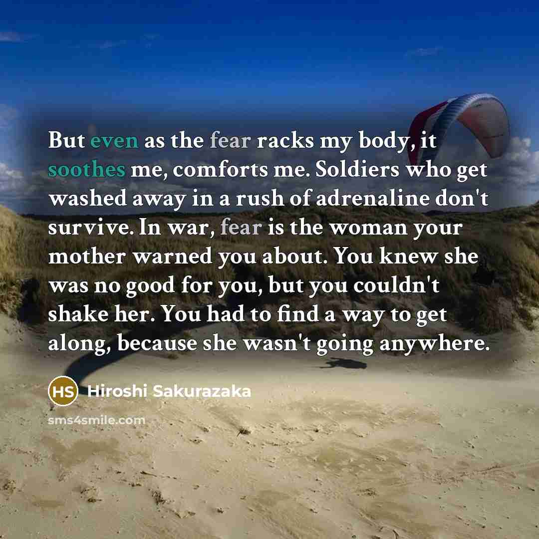 “But even as the fear racks my body, it soothes…” quote by Hiroshi Sakurazaka
