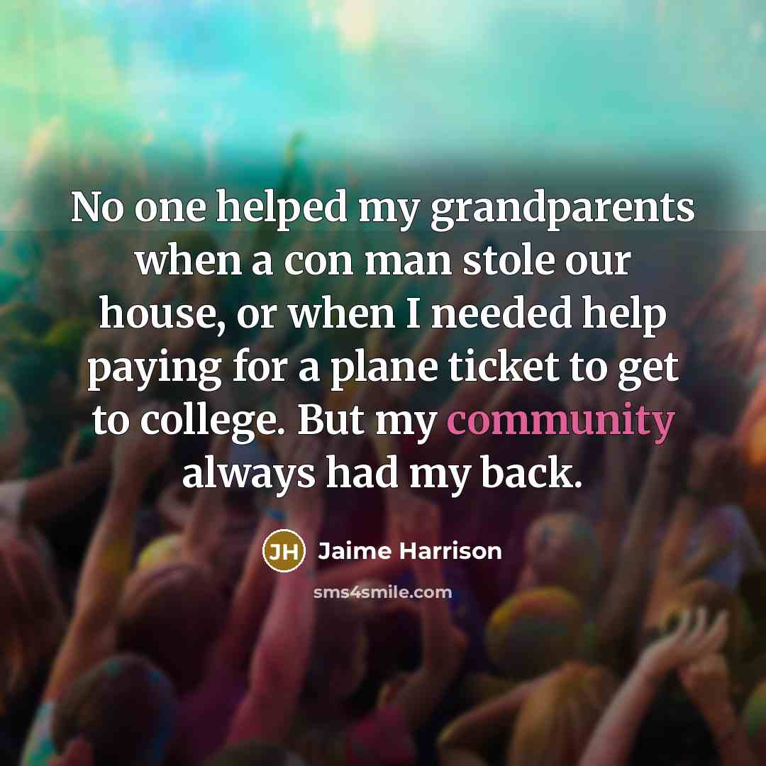 “No one helped my grandparents when a con man stole…” quote by Jaime Harrison