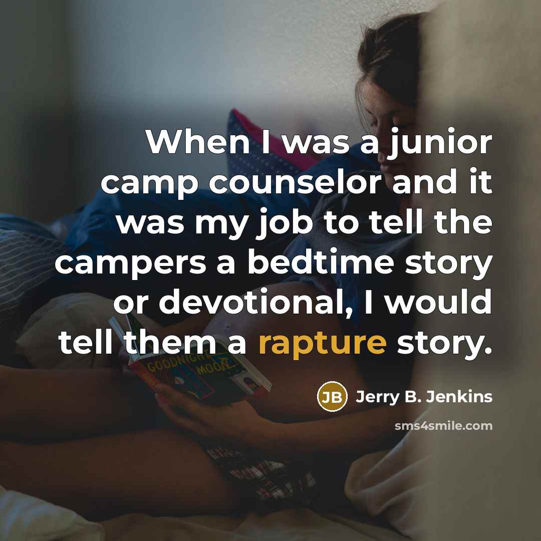 “When I was a junior camp counselor and it was…” quote by Jerry B. Jenkins