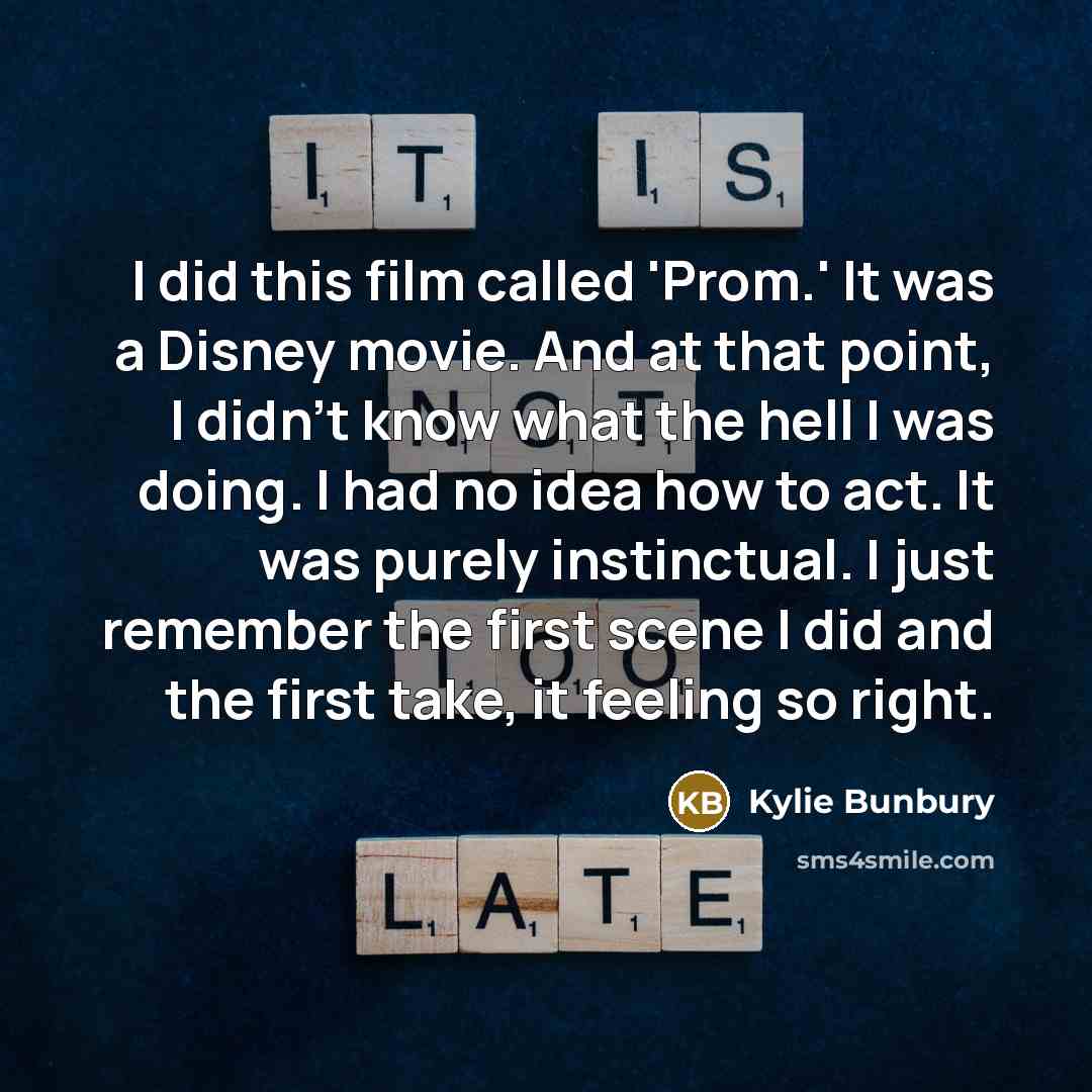 “I did this film called 'Prom.' It was a Disney…” quote by Kylie Bunbury