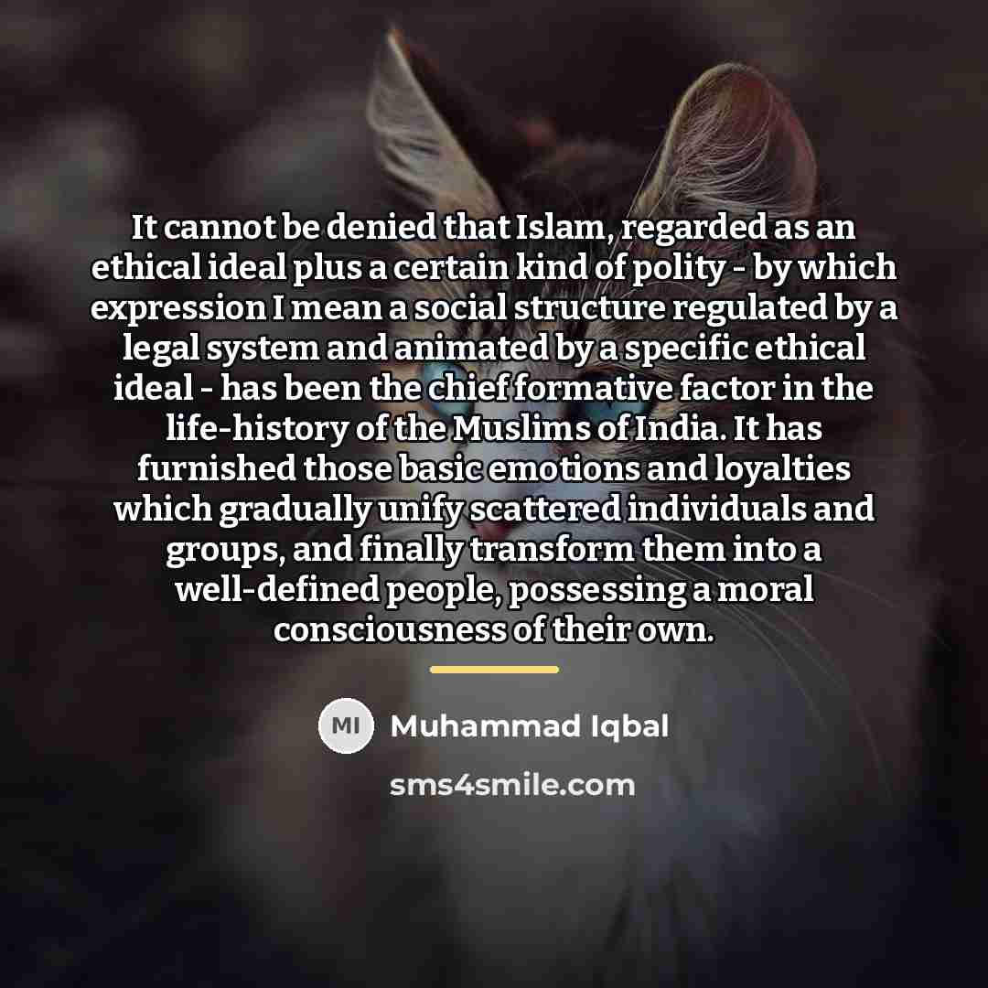 “It cannot be denied that Islam, regarded as an ethical…” quote by Muhammad Iqbal