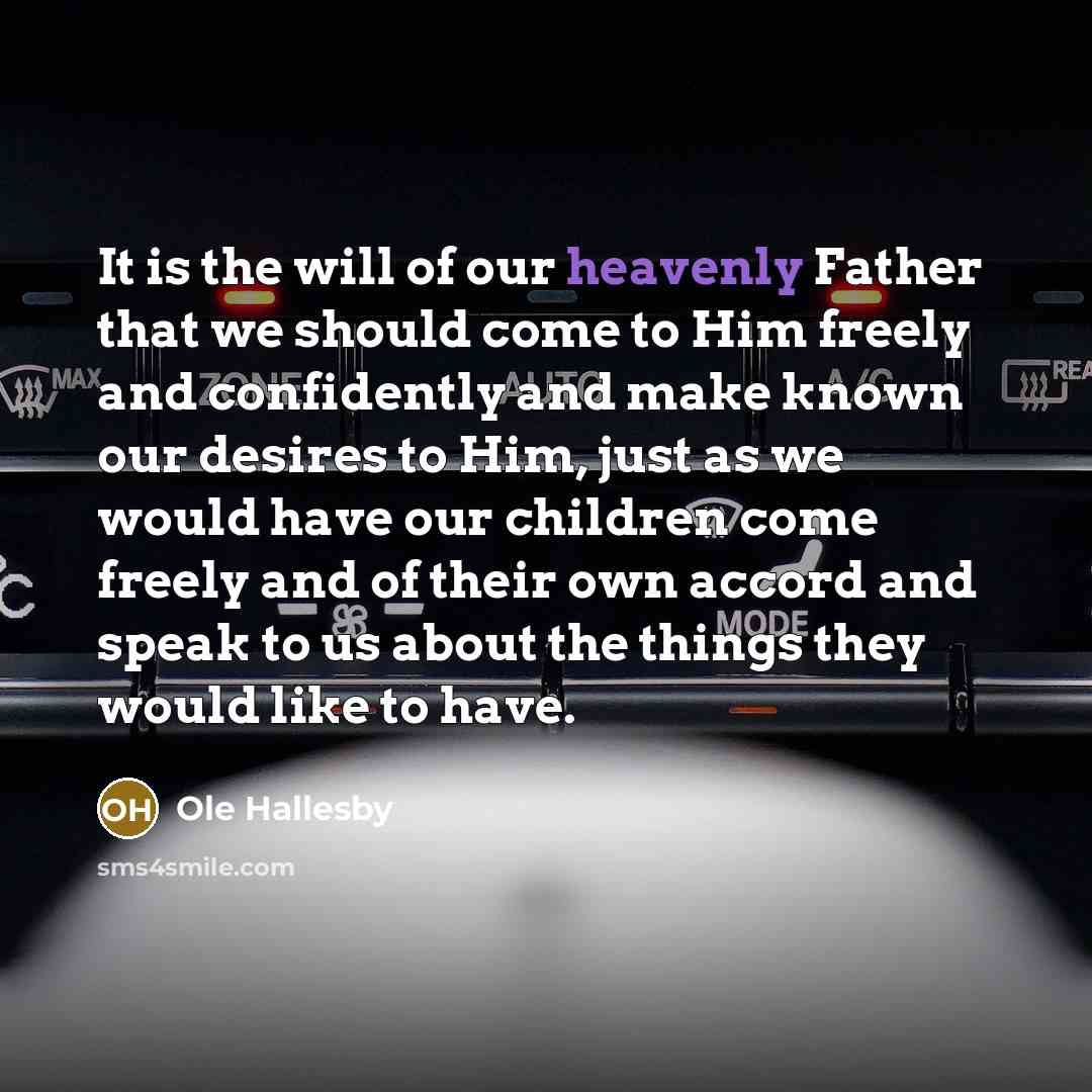 “It is the will of our heavenly Father that we…” quote by Ole Hallesby