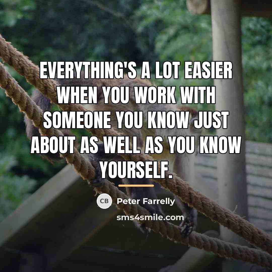 “Everything's a lot easier when you work with someone you…” quote by Peter Farrelly