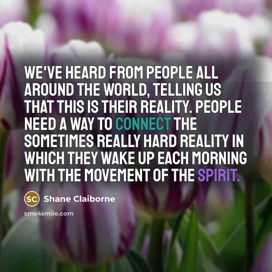 “We've heard from people all around the world, telling us…” quote by Shane Claiborne