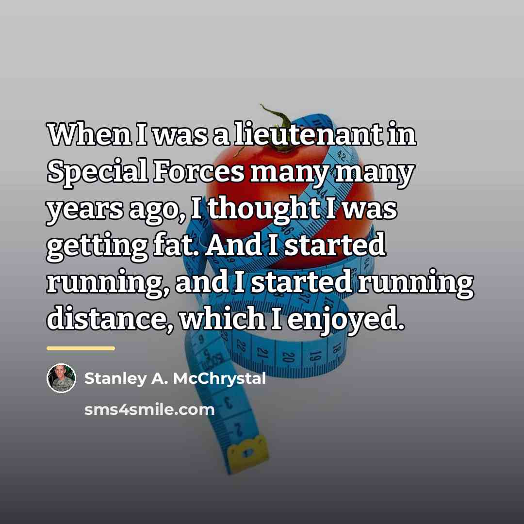“When I was a lieutenant in Special Forces many many…” quote by Stanley A. McChrystal