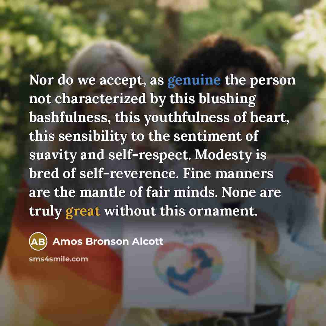 “Nor do we accept, as genuine the person not characterized…” quote by Amos Bronson Alcott