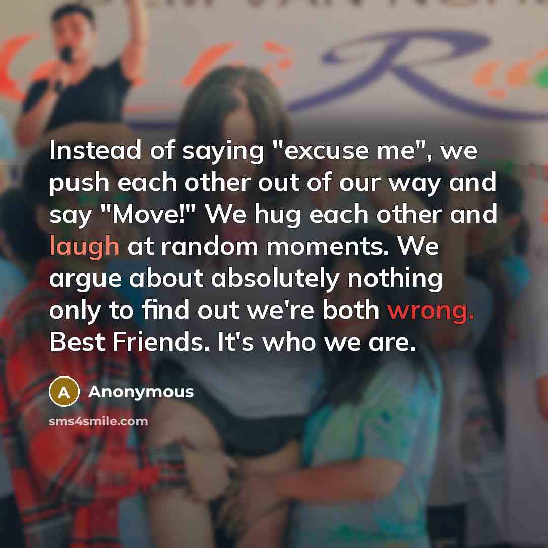 “Instead of saying "excuse me", we push each other out…” quote by Anonymous