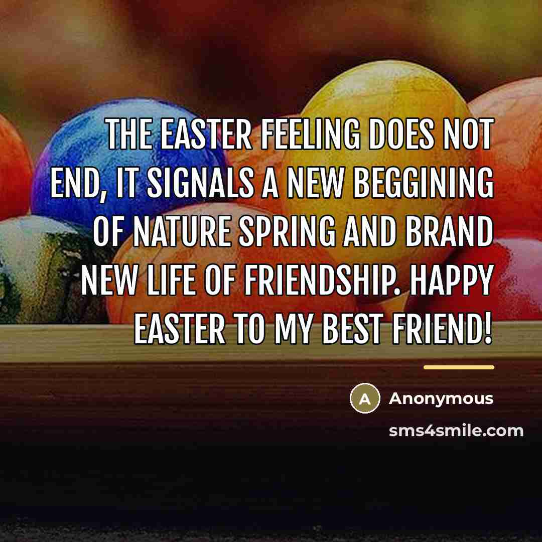 “The Easter feeling does not end, it signals a new…” quote by Anonymous
