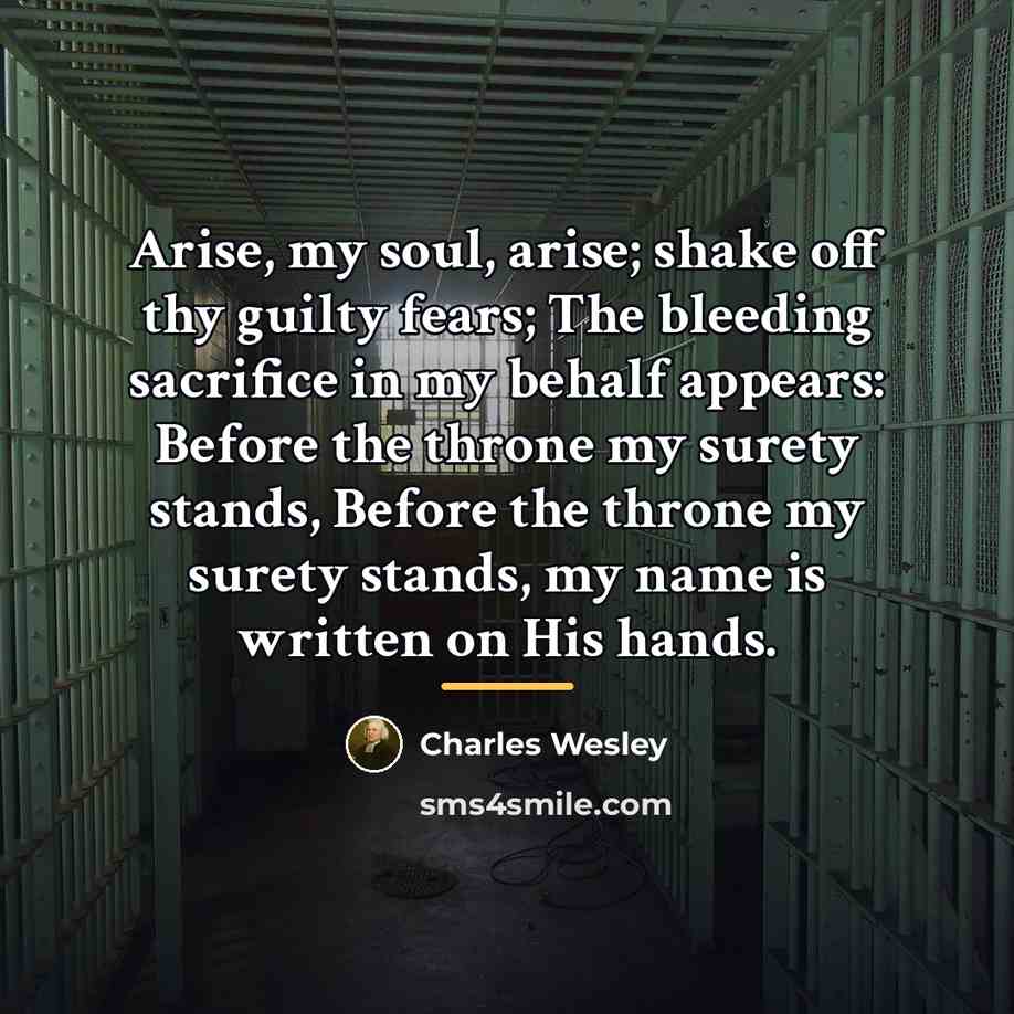 “Arise, my soul, arise; shake off thy guilty fears; The…” quote by Charles Wesley