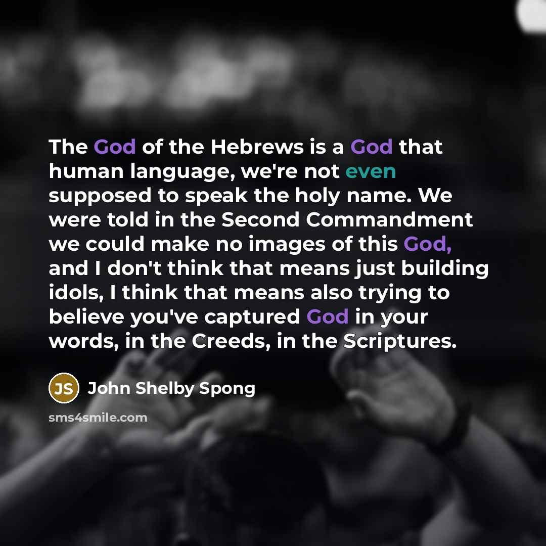 “The God of the Hebrews is a God that human…” quote by John Shelby Spong