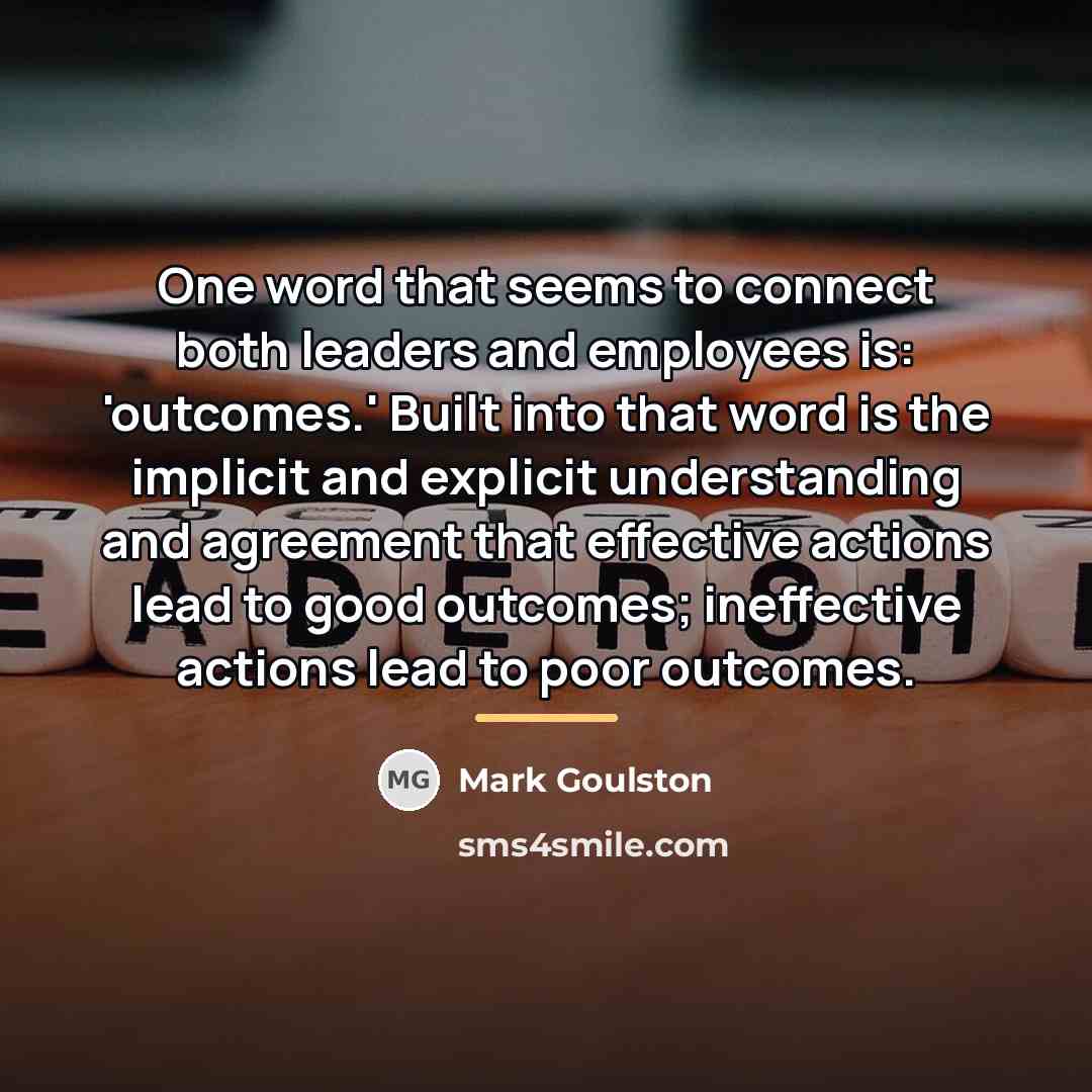 “One word that seems to connect both leaders and employees…” quote by Mark Goulston