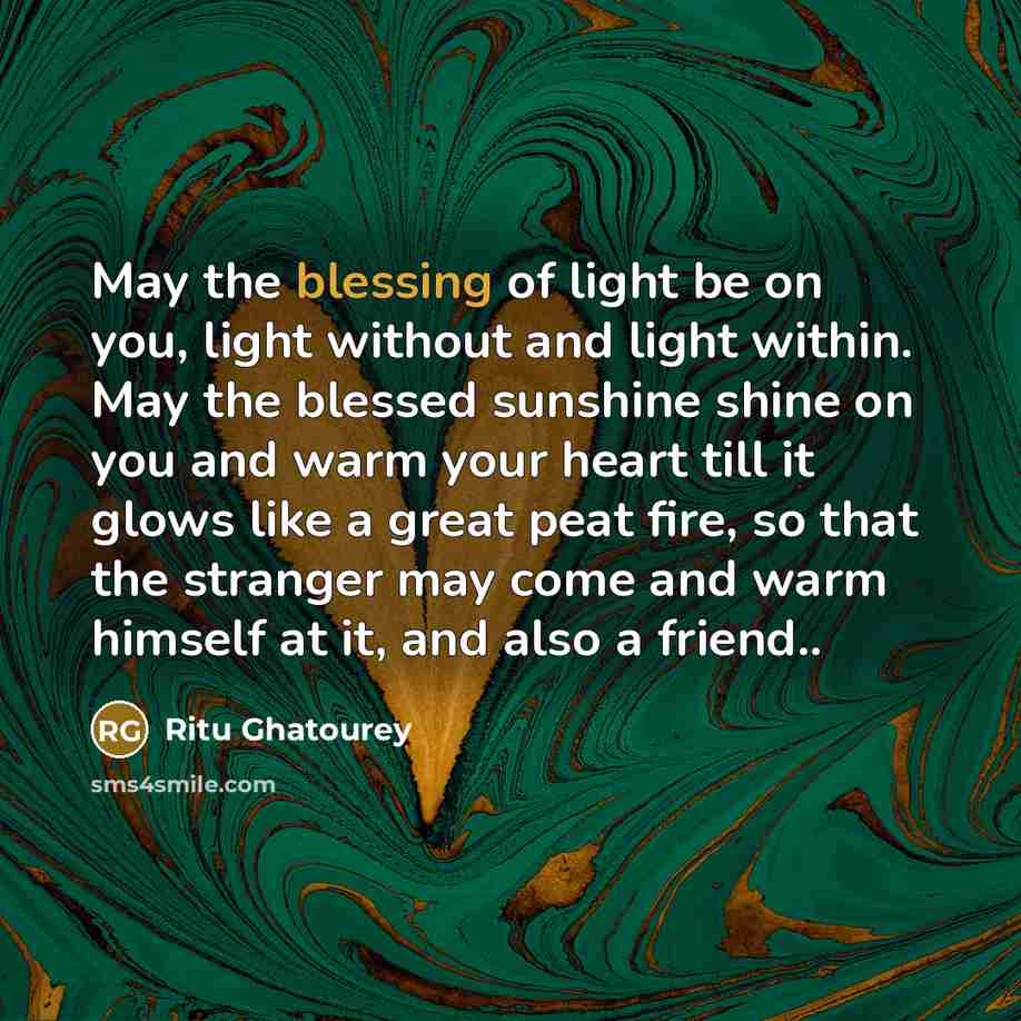 “May the blessing of light be on you, light without…” quote by Ritu Ghatourey